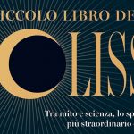 Eclissi, lo spettacolo più straordinario del cielo